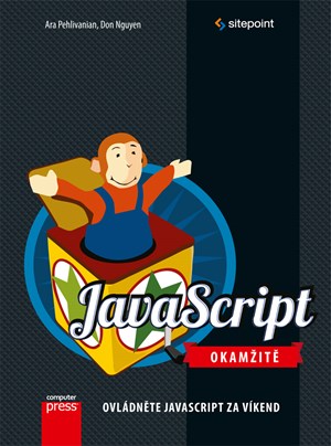 JavaScript Okamžitě | Ara Pehlivanian, Ara Pehlivanian