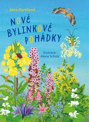 Nové bylinkové pohádky | Alena Schulz, Jana Burešová