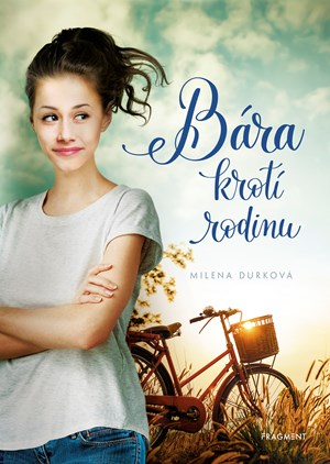 Bára krotí rodinu | Milena Durková