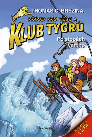 Klub Tygrů - Po stopách yettiho | Thomas Brezina, Dagmar Steidlová