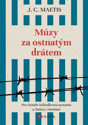 Múzy za ostnatým drátem | Eva Kadlecová, J. C. Maetis