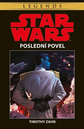 Star Wars - Poslední povel | Milan Pohl, Timothy Zahn