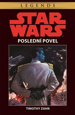Star Wars - Poslední povel | Milan Pohl, Timothy Zahn