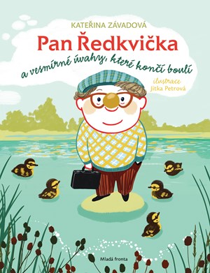 Pan Ředkvička a vesmírné úvahy, které končí boulí | Jitka Petrová, Kateřina Závadová