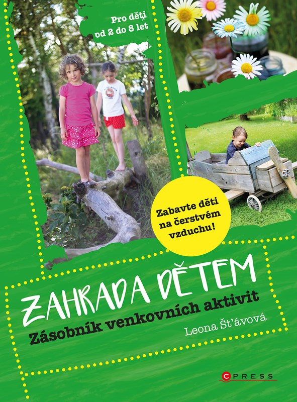 Levně Zahrada dětem | Leona Šťávová
