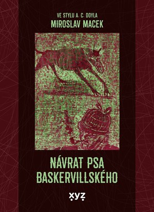 Návrat psa baskervillského | Miroslav Macek, Martin Mrázik