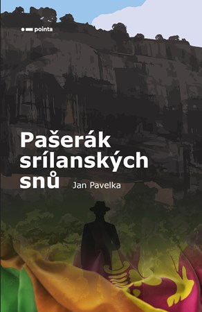 Pašerák srílanských snů | Jan Pavelka