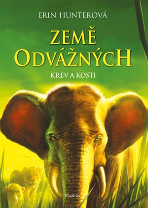 Země odvážných: Krev a kosti | Erin Hunterová, Kristýna Wanková, Owen Richardson, Lenka Veverková