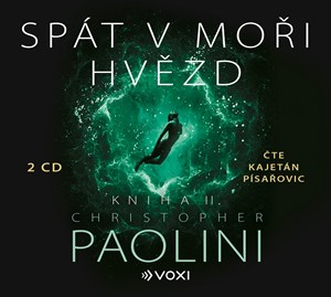 Spát v moři hvězd - Kniha II. (audiokniha) | Christopher Paolini, Kajetán Písařovic