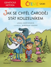 Čteme sami - genetická metoda – Jak se chtěl čaroděj stát kouzelníkem 