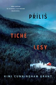 Příliš tiché lesy 