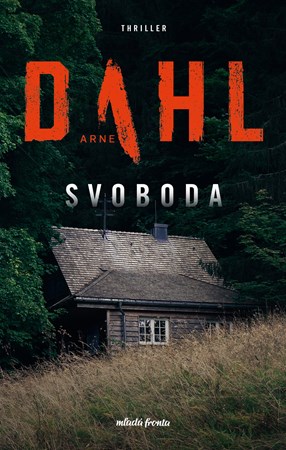 Svoboda | Linda Kaprová, Arne Dahl