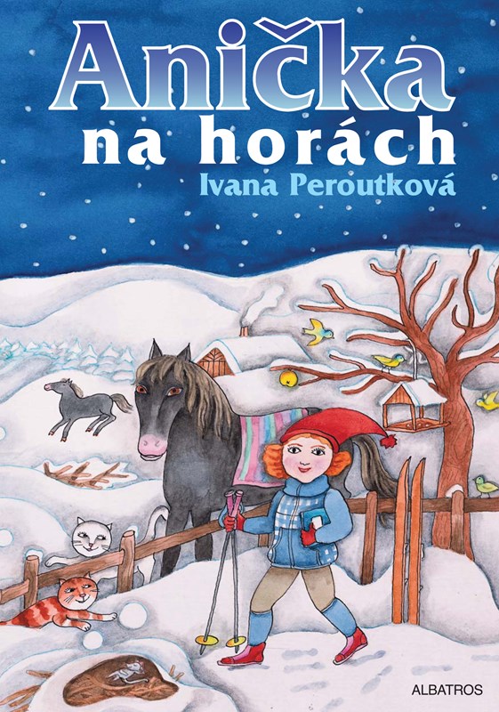 Levně Anička na horách | Ivana Peroutková, Eva Mastníková