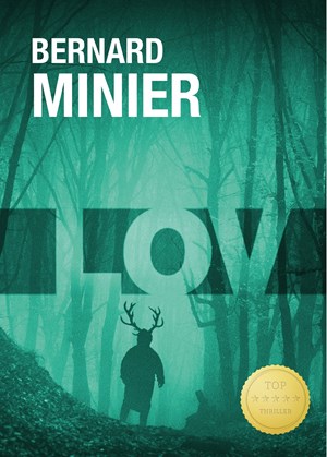 Lov | Jiří Žák, Bernard Minier