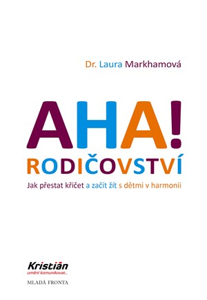 AHA! Rodičovství  | Laura Markhamová