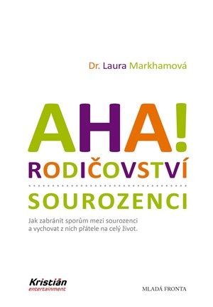 AHA! Rodičovství - sourozenci | Laura Markhamová