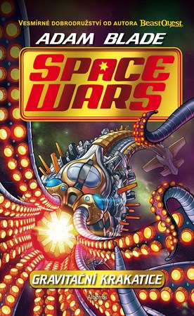 Space Wars (2) - Gravitační krakatice | Kateřina Závadová, Adam Blade, Juan Cale