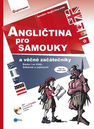 Angličtina pro samouky a věčné začátečníky | Anglictina.com