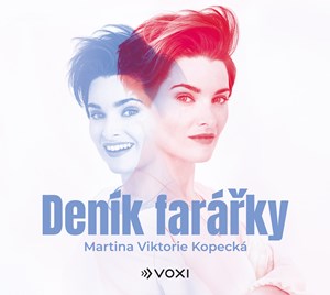 Deník farářky (audiokniha) | Monika Pavlovičová, Martina Viktorie Kopecká, Tereza Kostková, Martina Viktorie Kopecká, Marek Polanecký