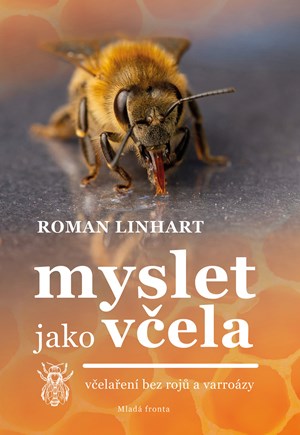 Myslet jako včela | Roman Linhart