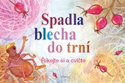 Spadla blecha do trní