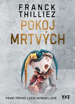 Pokoj mrtvých | Jiří Žák, Franck Thilliez