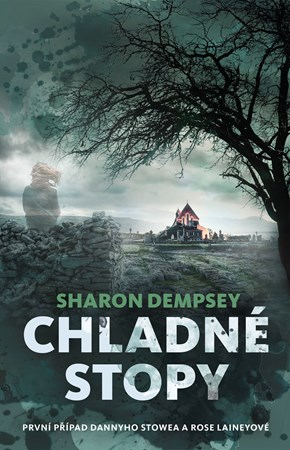 Chladné stopy | Jitka Šišáková, Sharon Dempsey