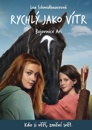 Rychlý jako vítr: Bojovnice Ari | Barbora Krupičková, Lea Schmidbauerová