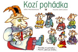 Kozí pohádka | Helena Zmatlíková, Věra Provazníková