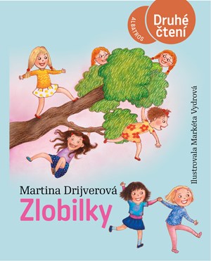 Zlobilky | Markéta Vydrová, Martina Drijverová