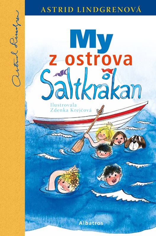 Levně My z ostrova Saltkrakan | Astrid Lindgrenová, Zdenka Krejčová, Jana Chmura-Svatošová