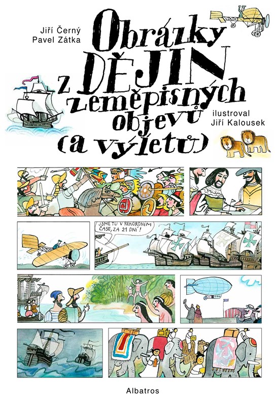 OBRÁZKY Z DĚJIN ZEMĚPISNÝCH OBJEVŮ (A VÝLETŮ)