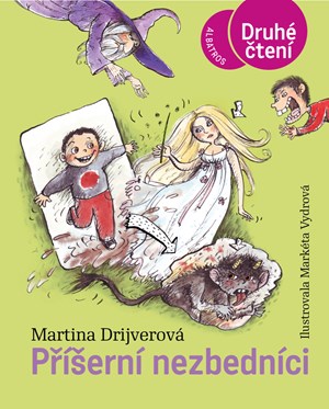 Příšerní nezbedníci | Markéta Vydrová, Martina Drijverová