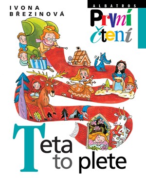 Teta to plete | Eva Sýkorová-Pekárková, Ivona Březinová