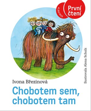 Kniha Chobotem sem, chobotem tam - První čtení, 2. vydání