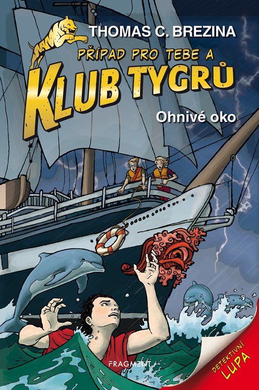 KLUB TYGRŮ - OHNIVÉ OKO