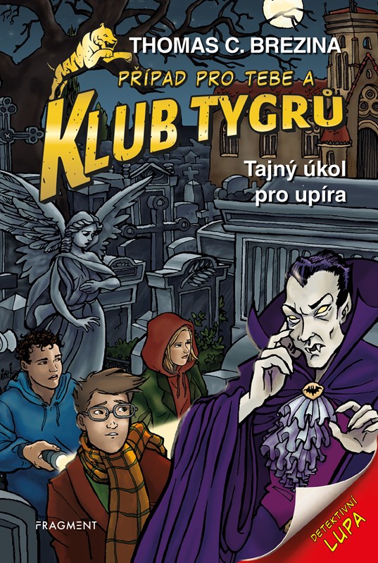 KLUB TYGRŮ - TAJNÝ ÚKOL PRO UPÍRA