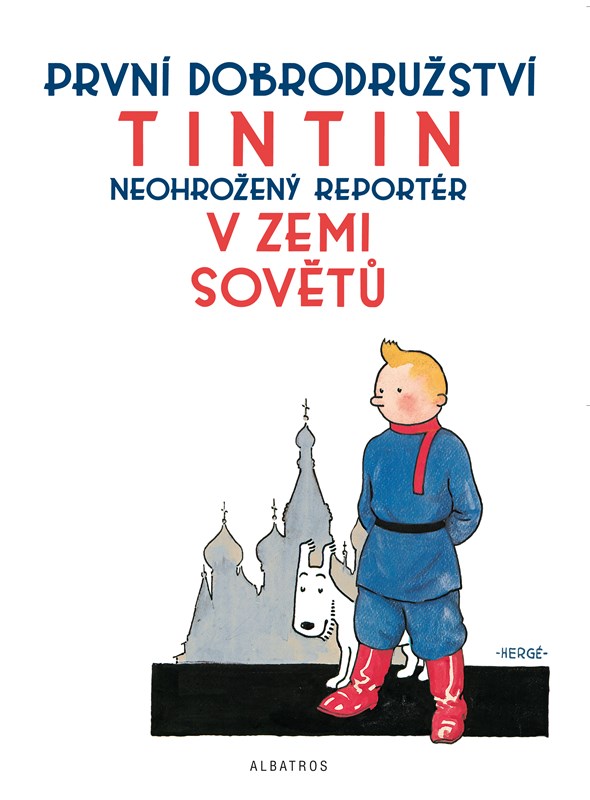 Levně Tintin (1) - Tintin v zemi Sovětů | Hergé, Kateřina Vinšová