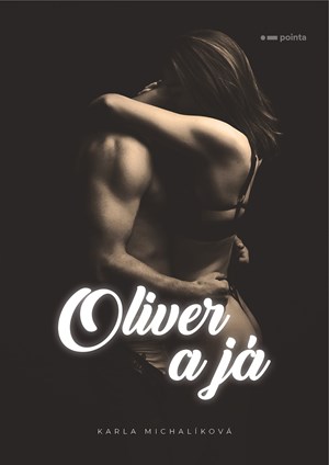 Oliver a já | Karla Michalíková