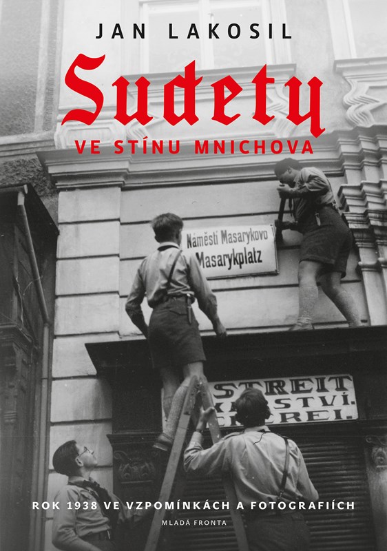 SUDETY VE STÍNU MNICHOVA