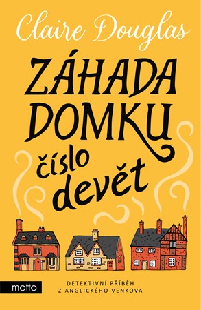 Záhada domku číslo devět | Claire Douglas, Michael Chlum