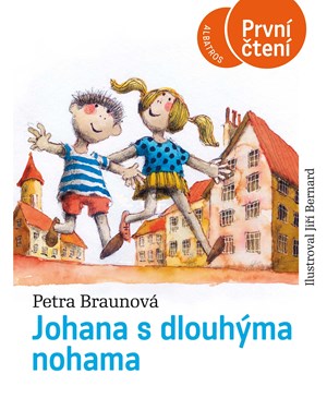 Johana s dlouhýma nohama | Jiří Bernard, Petra Braunová