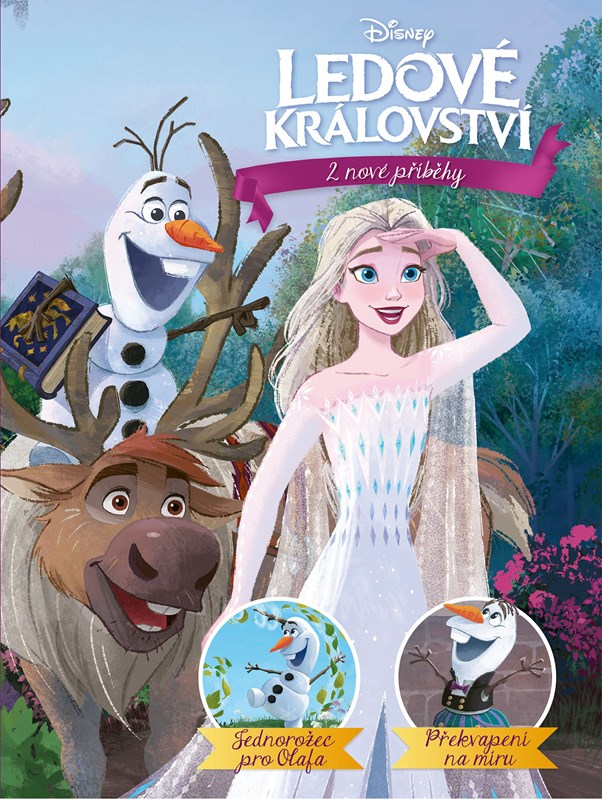 Levně Ledové království - 2 nové příběhy - Jednorožec pro Olafa, Překvapení na míru | Kolektiv, Petra Vichrová