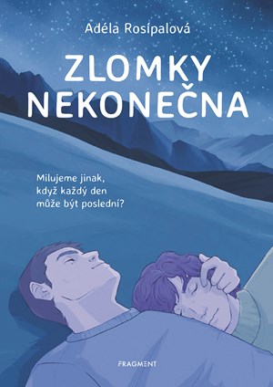 Zlomky nekonečna | Adéla Rosípalová, Tereza Šrámová