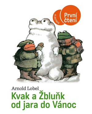 Kvak a Žbluňk od jara do Vánoc | Arnold Lobel, Eva Musilová