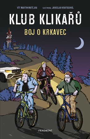 Klub Klikařů - Boj o Krkavec | Vít Martin Matějka, Jaroslav Kratochvíl