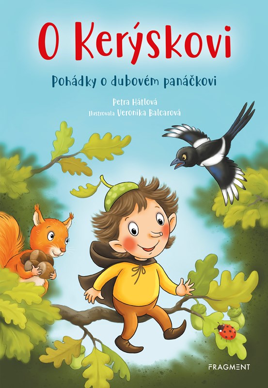 O KERÝSKOVI - POHÁDKY O DUBOVÉM PANÁČKOVI