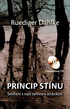Princip stínu + CD | Ruediger Dahlke, Ruediger Dahlke, Ruediger Dahlke