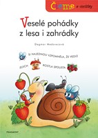 Čteme s obrázky - Veselé pohádky z lesa i zahrádky 