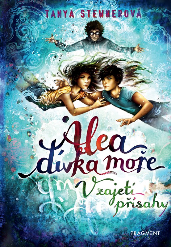 ALEA DÍVKA MOŘE-V ZAJETÍ PŘÍSAHY